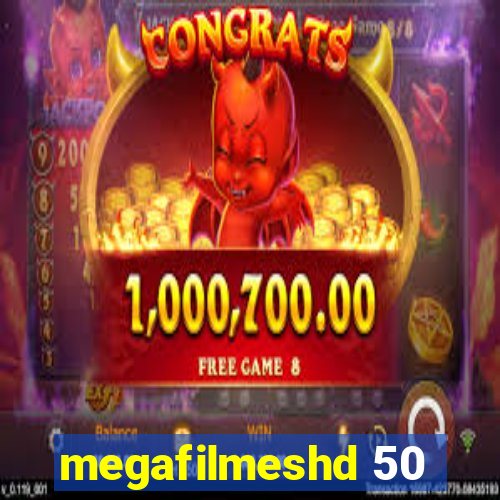 megafilmeshd 50